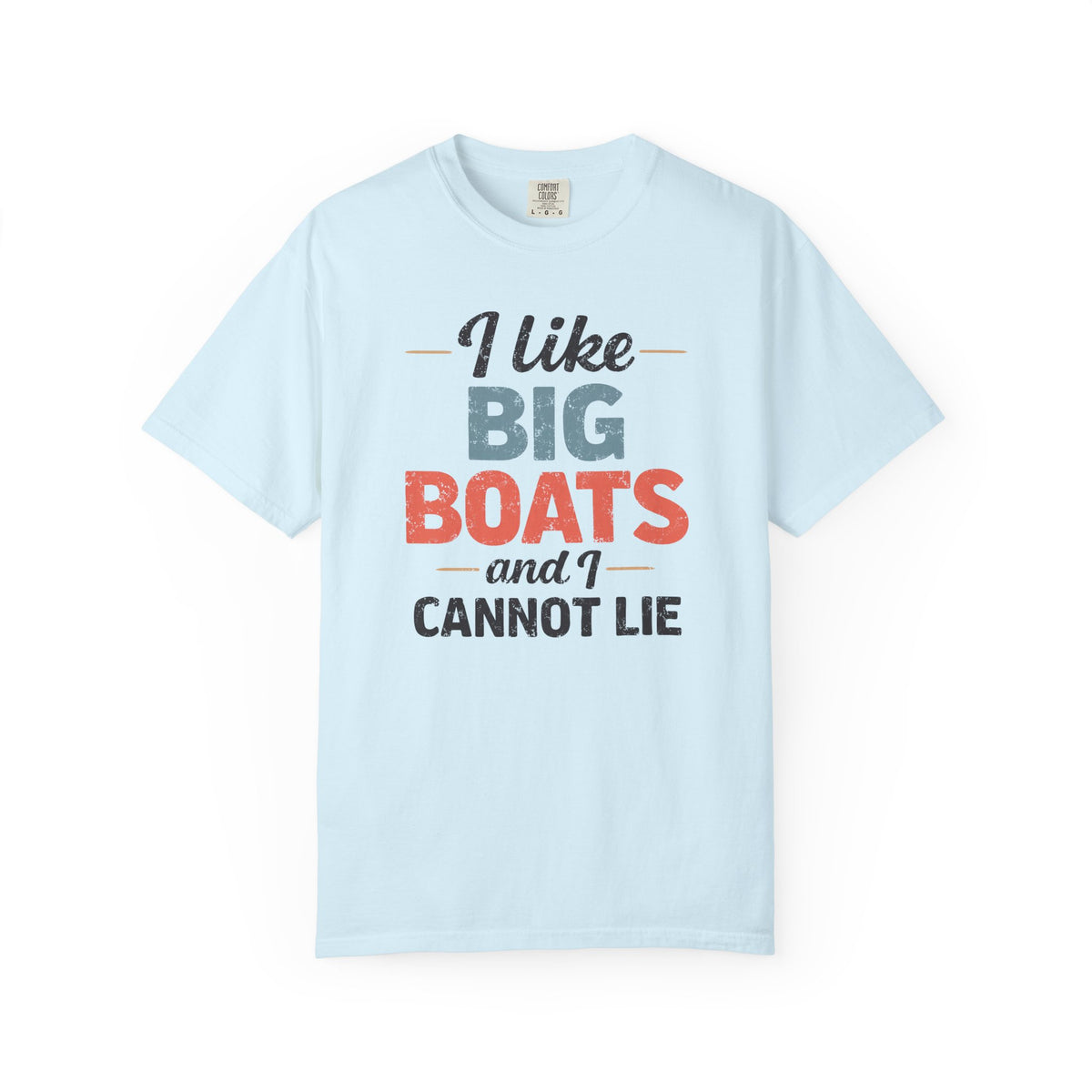 I Like Big Boats and I Cannot Lie Retro Cruise Tee
