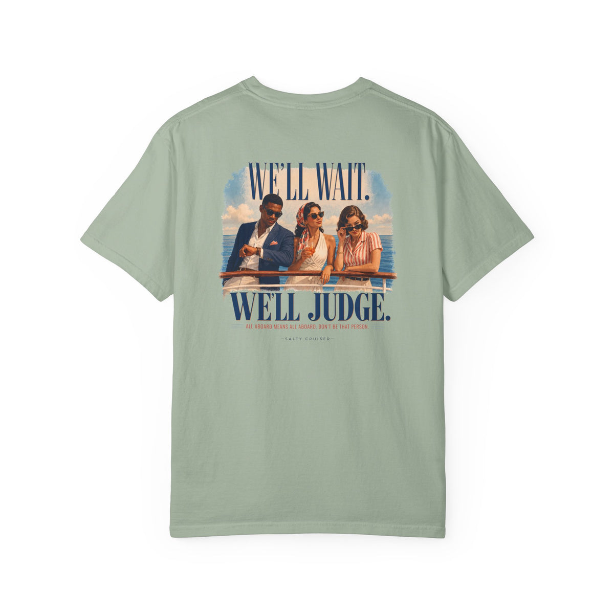 All Aboard Means All Aboard Front and Back Cruise Tee