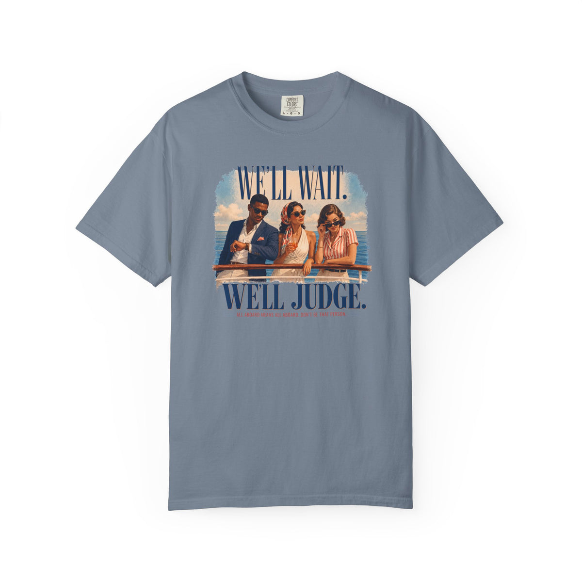 All Aboard Means All Aboard Front Print Tee