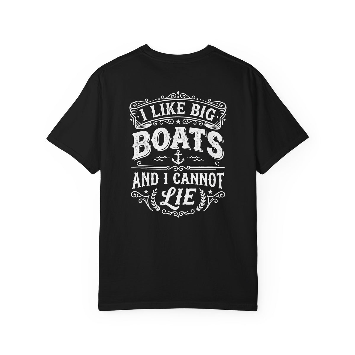 I Like Big Boats Front and Back Cruise Tee