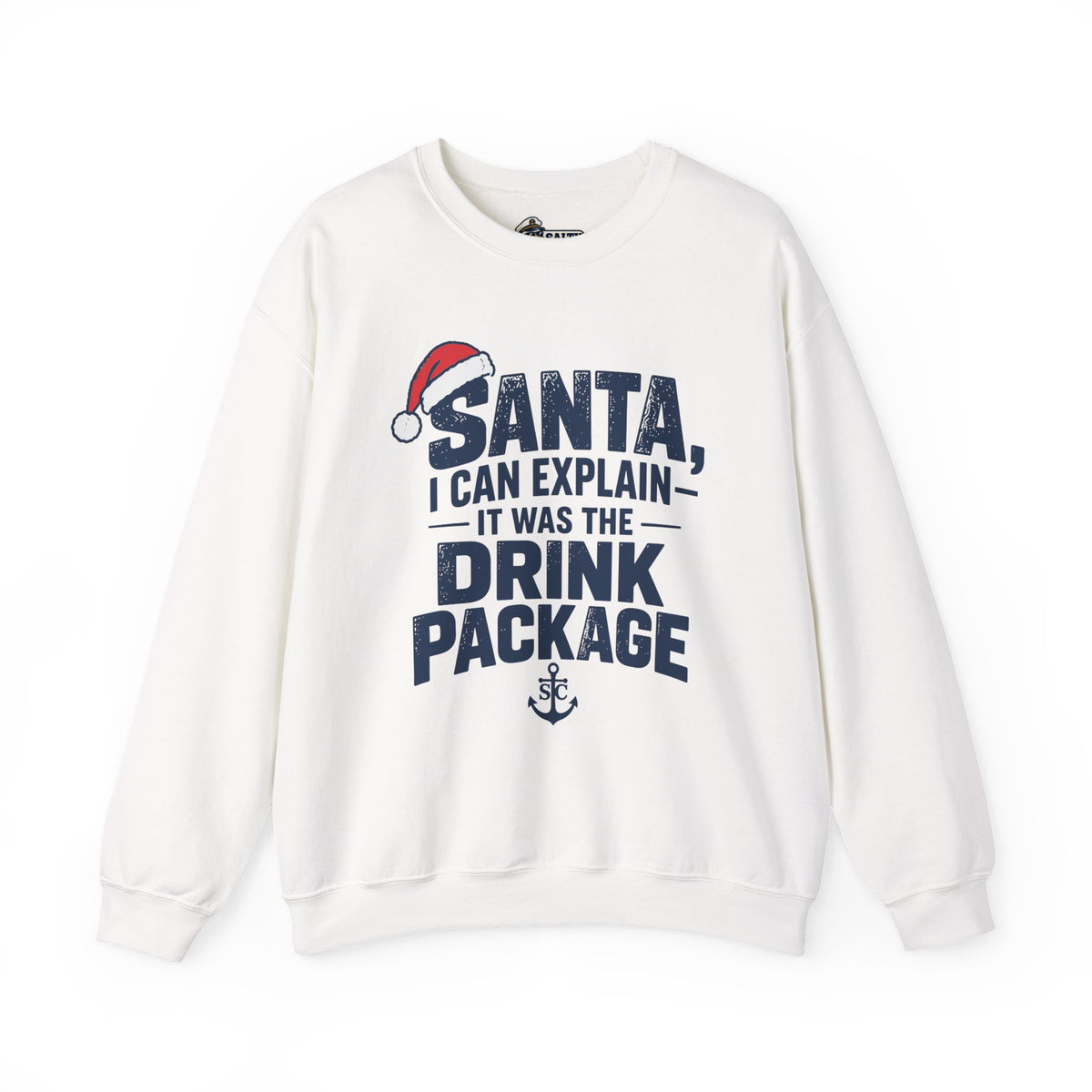 Santa, I Can Explain Drink Package Christmas Sweatshirt