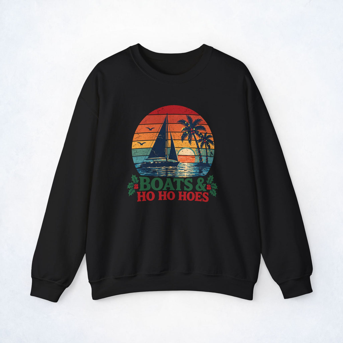 Boats & Ho Ho Hoes Retro Sailboat Christmas Sweatshirt