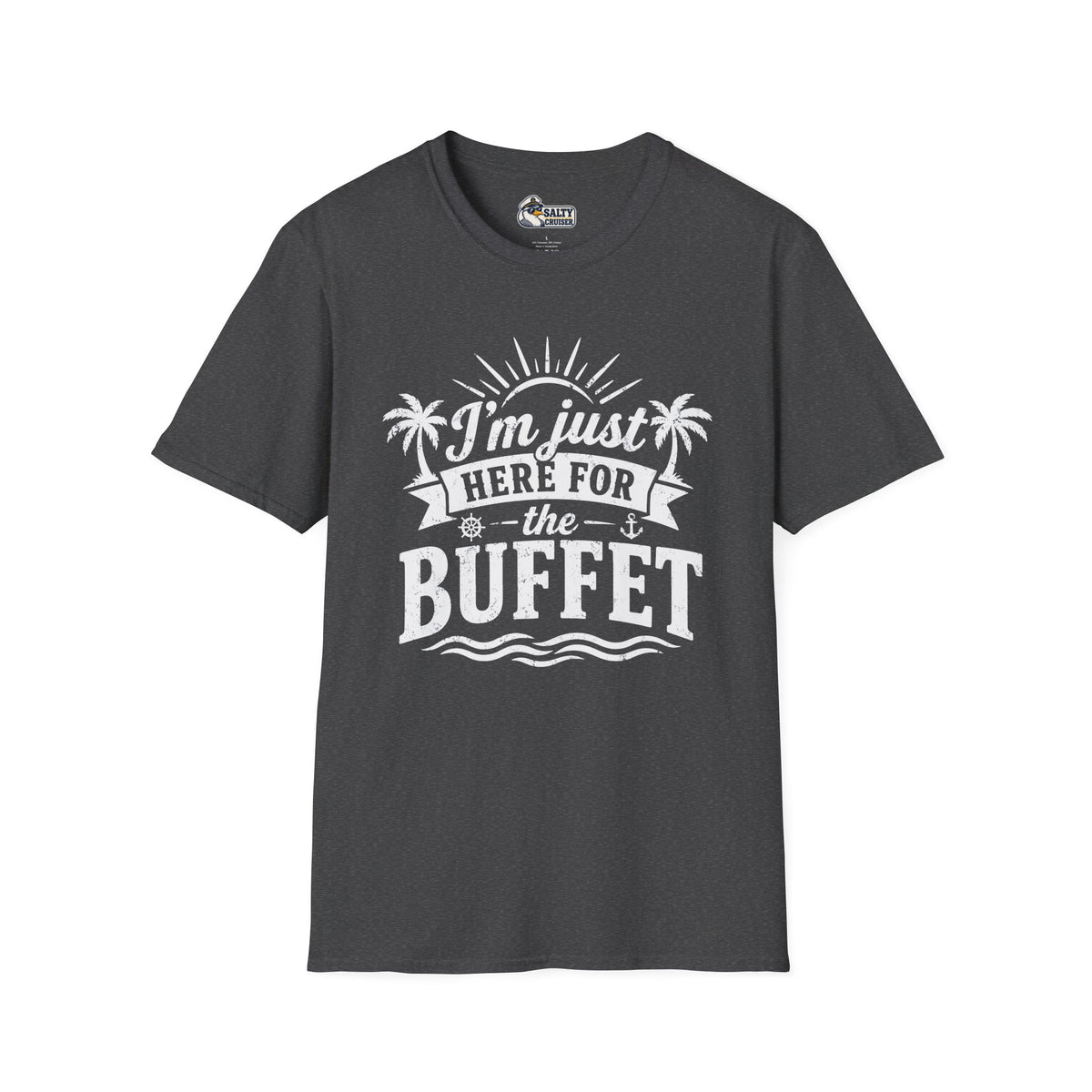 I'm Just Here for the Buffet Cruise Tee