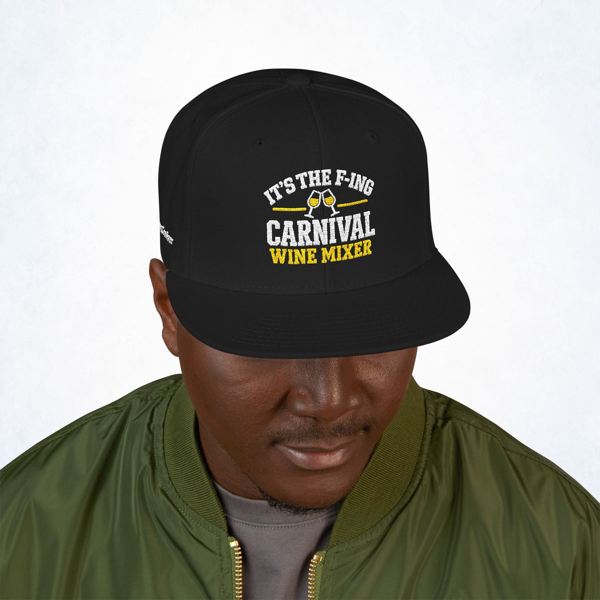 It’s the F-ing Carnival Wine Mixer Embroidered Snapback