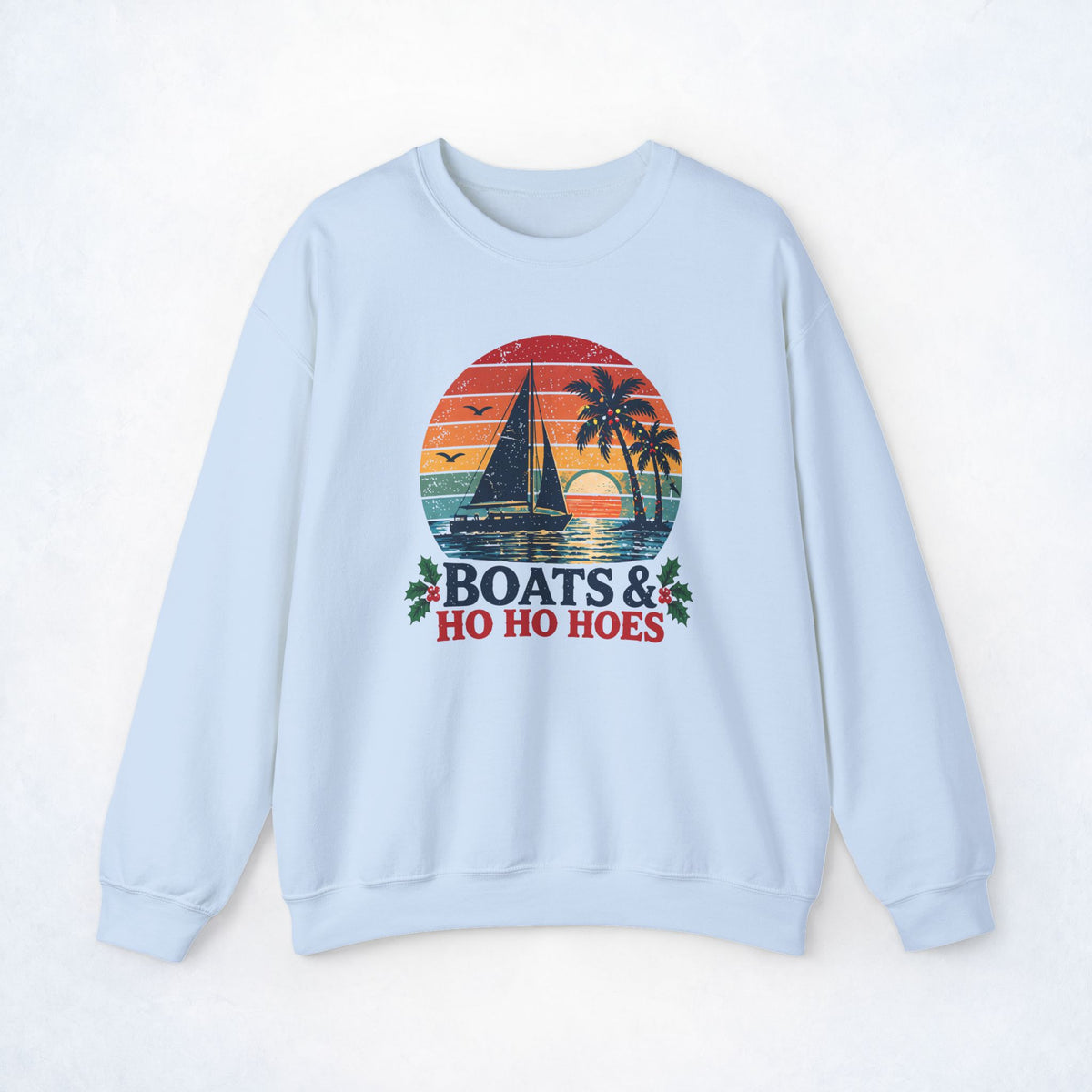 Boats & Ho Ho Hoes Retro Sailboat Christmas Sweatshirt