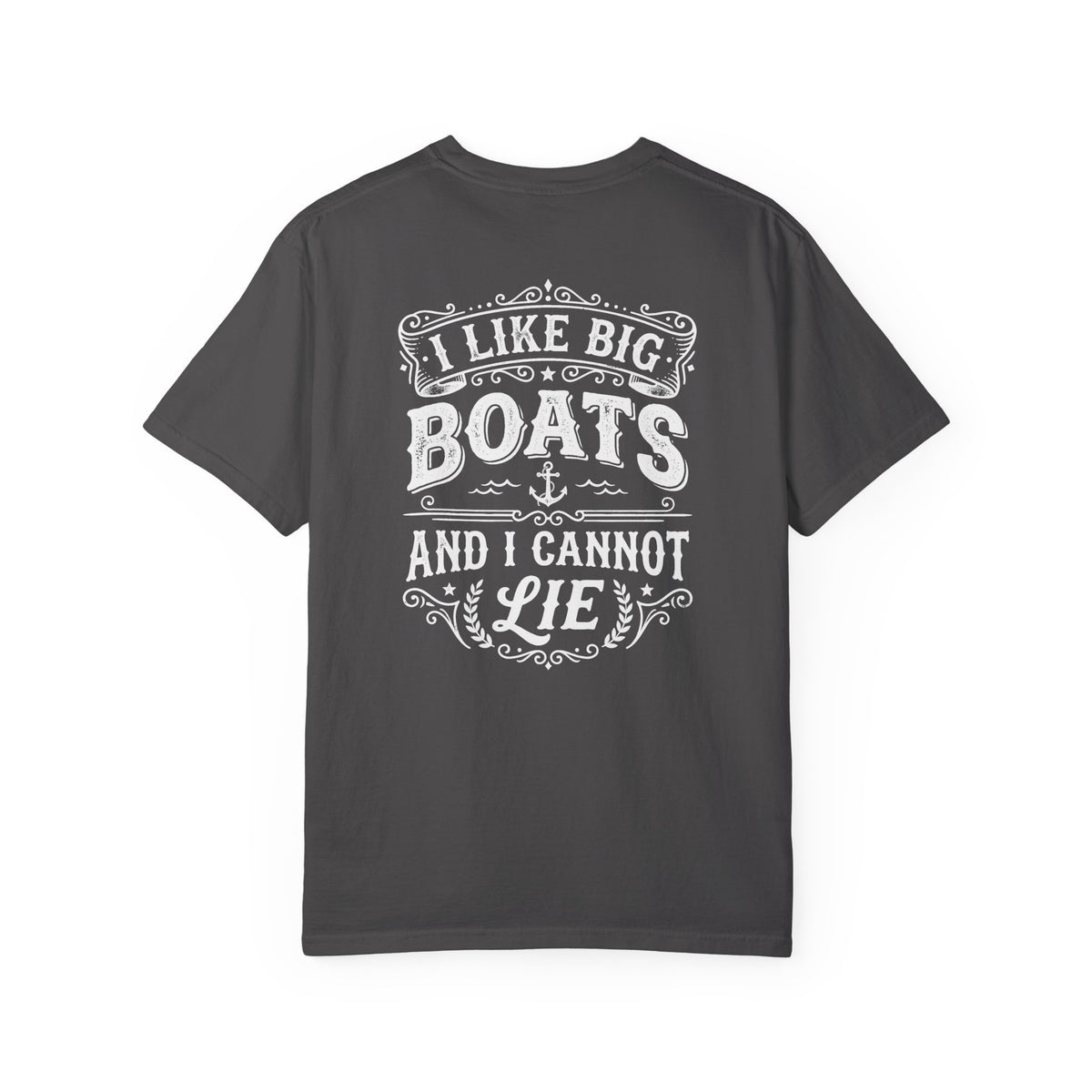 I Like Big Boats Front and Back Cruise Tee