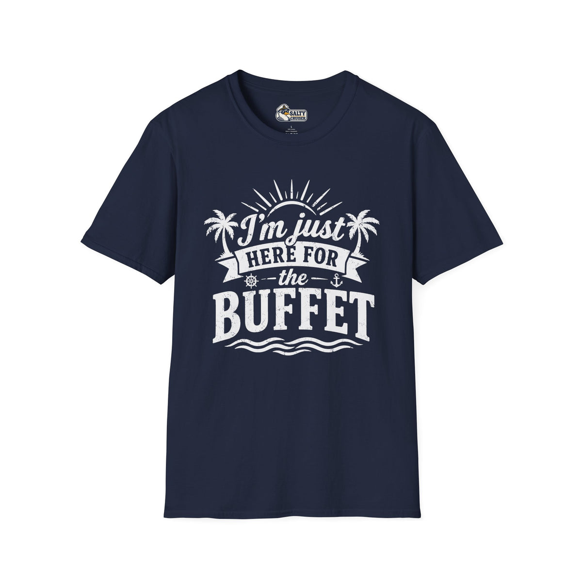 I'm Just Here for the Buffet Cruise Tee