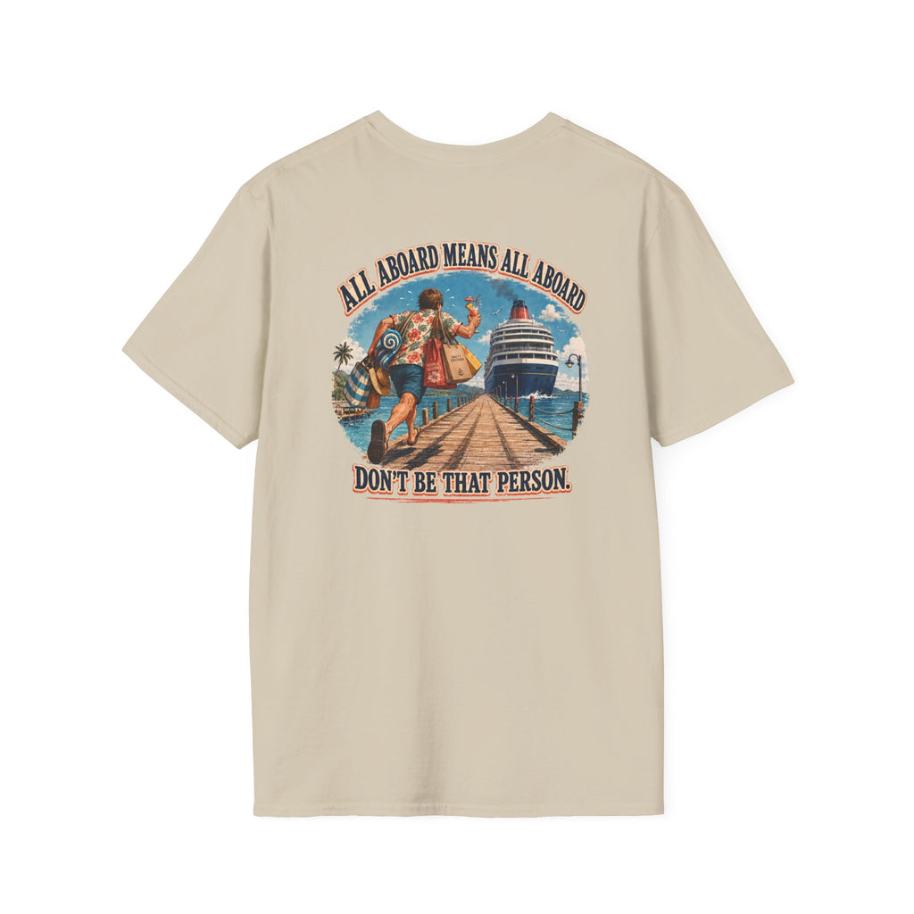All Aboard Means All Aboard Pier Runner Front and Back Cruise Tee