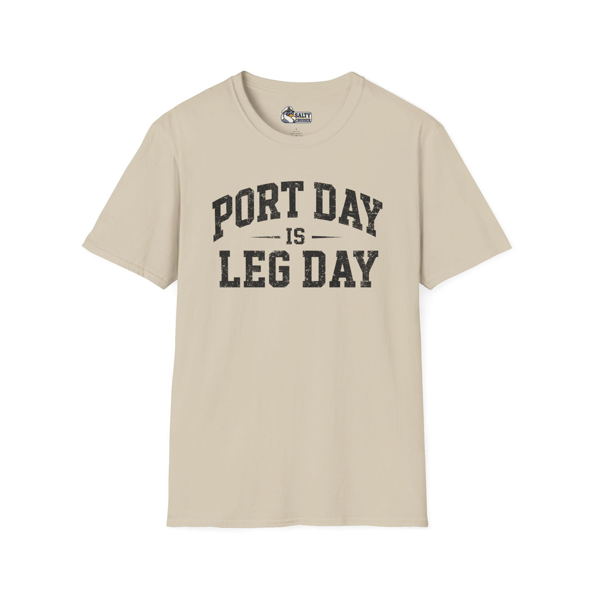 Port Day Is Leg Day Cruise Tee