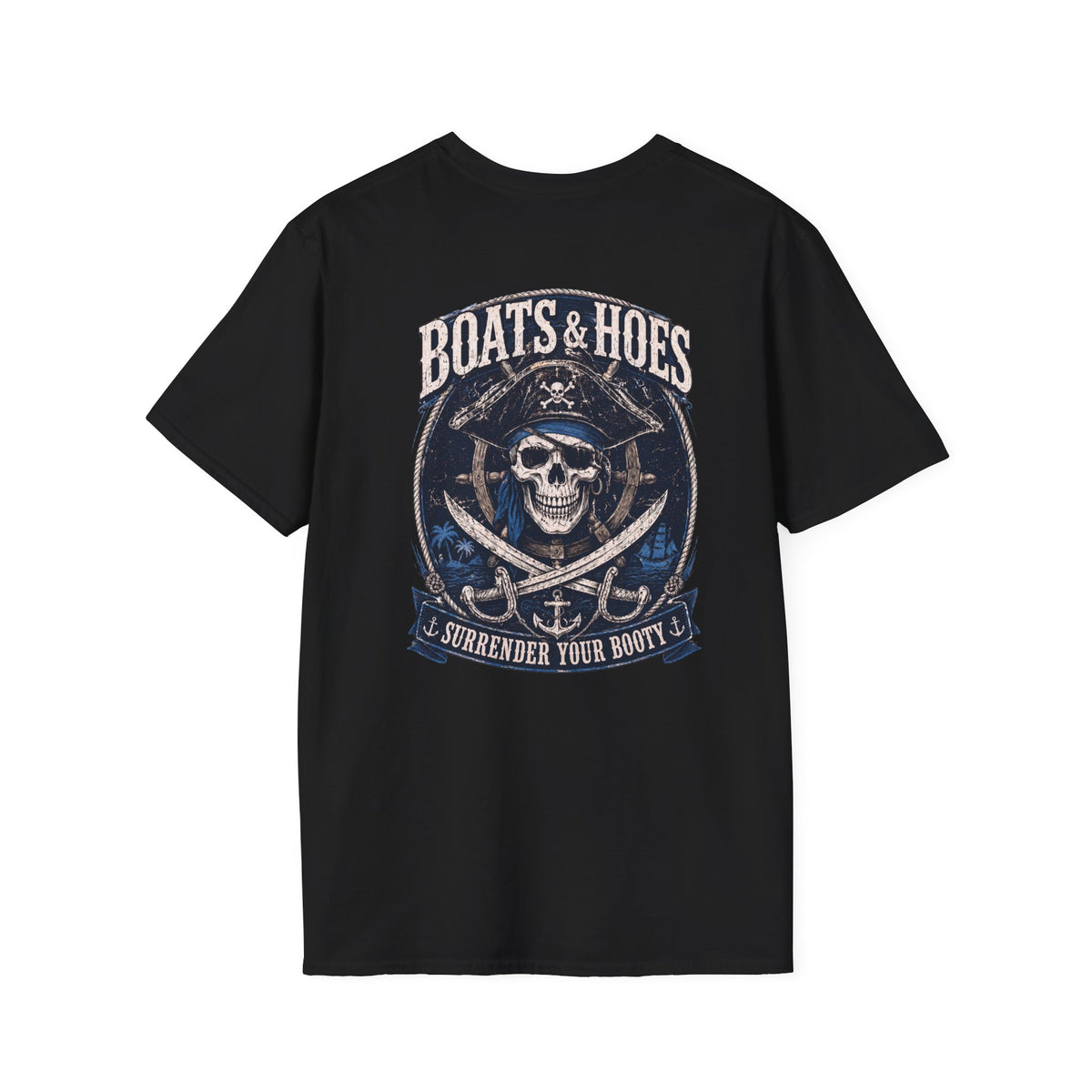 Boats and Hoes Pirate Front and Back Cruise Tee