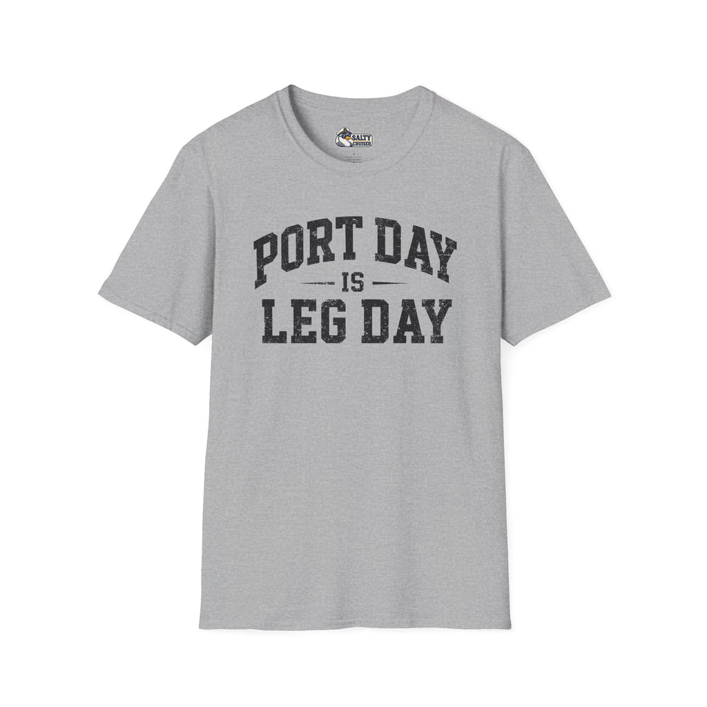 Port Day Is Leg Day Cruise Tee