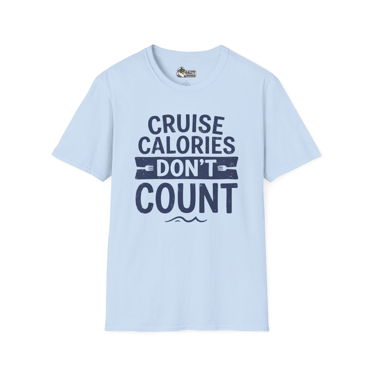 Cruise Calories Don't Count Cruise Tee