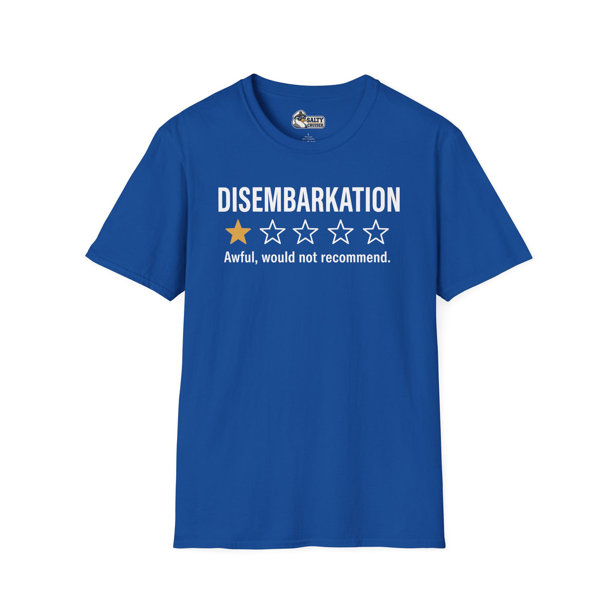 Disembarkation One-Star Review Cruise Tee