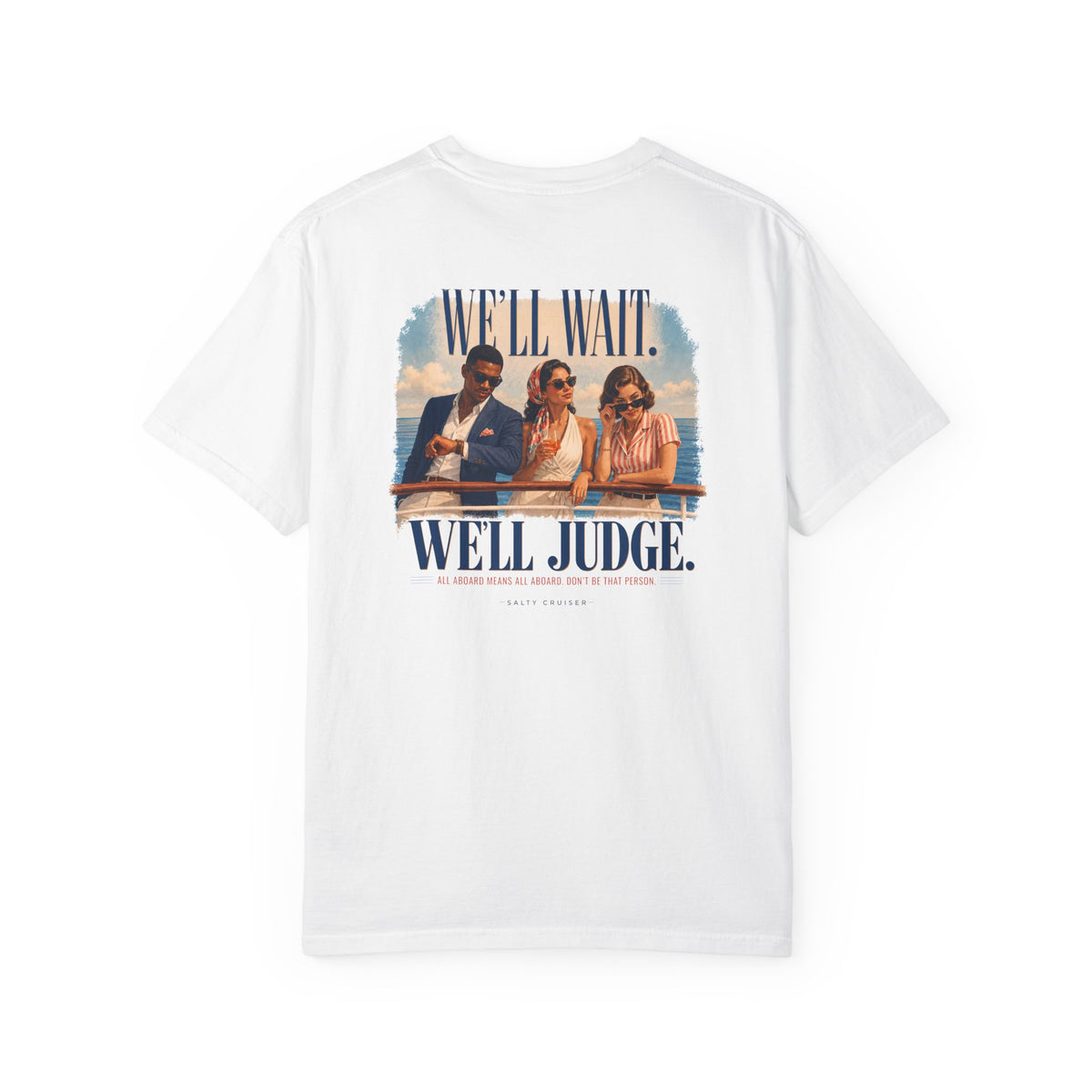 All Aboard Means All Aboard Front and Back Cruise Tee