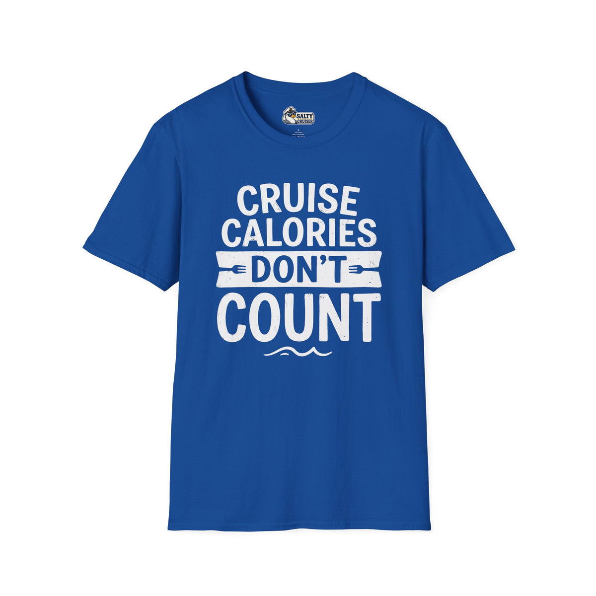 Cruise Calories Don't Count Cruise Tee