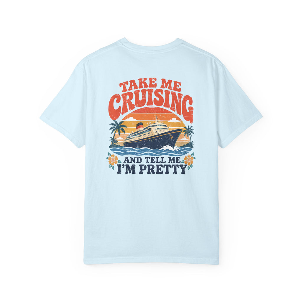 Take Me Cruising Retro Ship Front and Back Tee