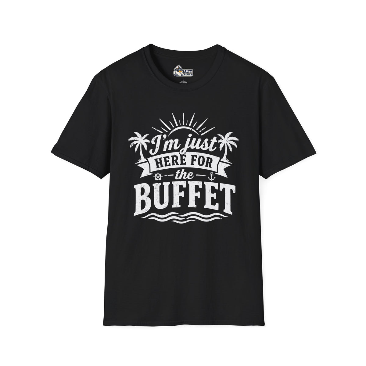 I'm Just Here for the Buffet Cruise Tee
