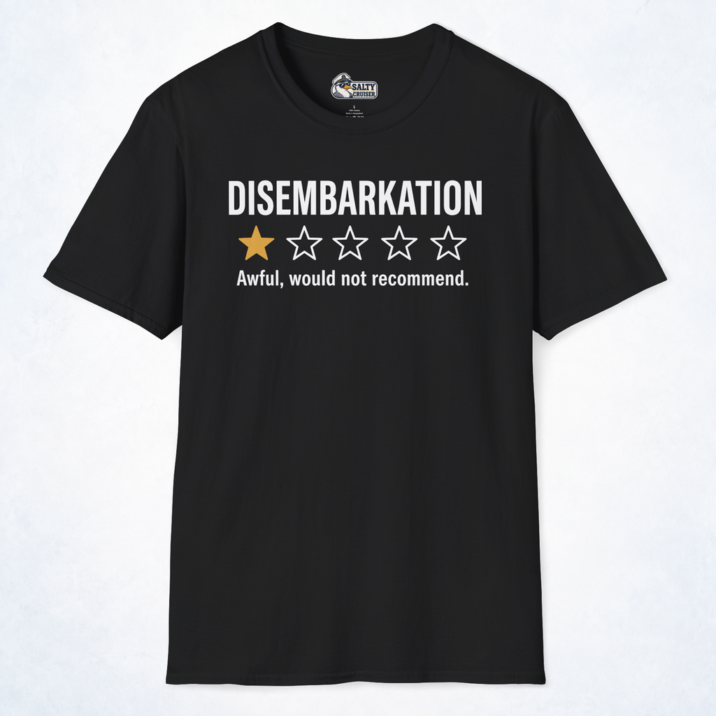 Disembarkation One-Star Review Cruise Tee