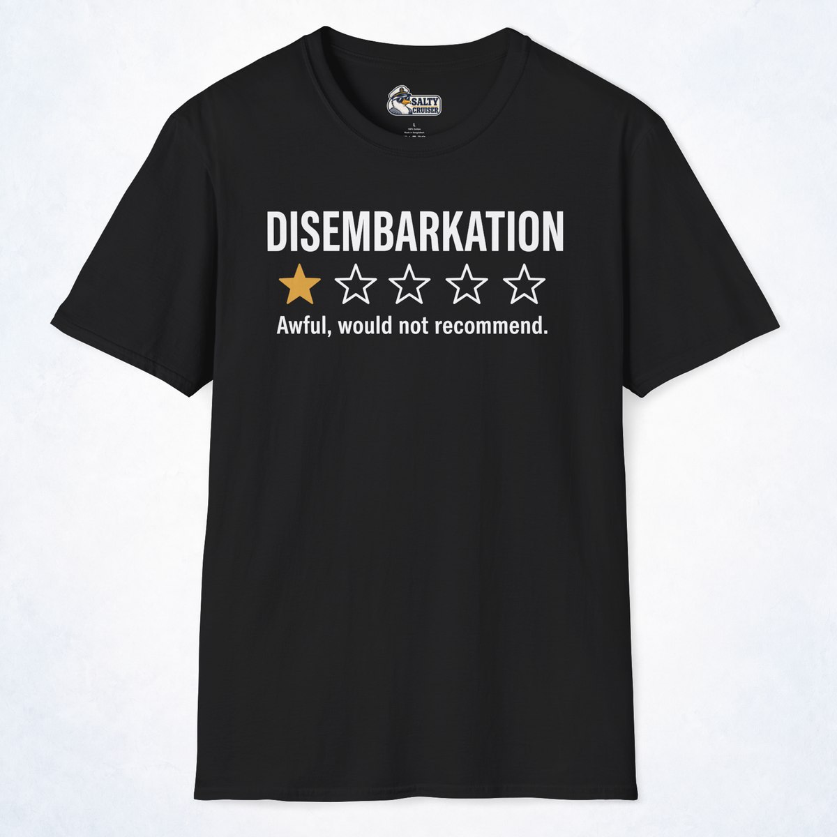 Disembarkation One-Star Review Cruise Tee